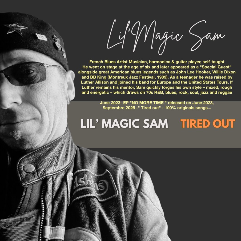 Lil'MAGIC-SAM-TIRED-OUTALBUM-COVER-bio us
